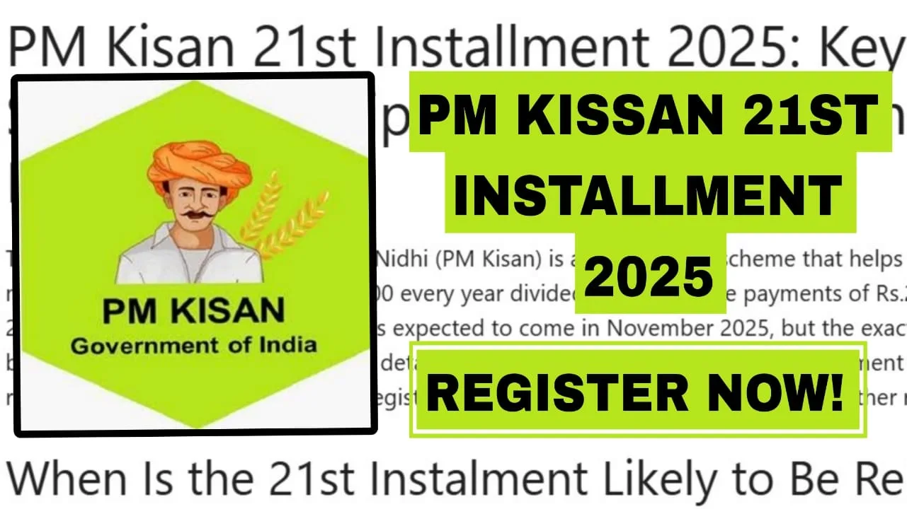 PM Kisan 21st Installment 2025